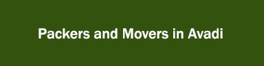 Packers and Movers in Avadi